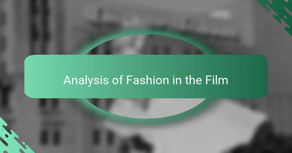 Analysis of Fashion in the Film