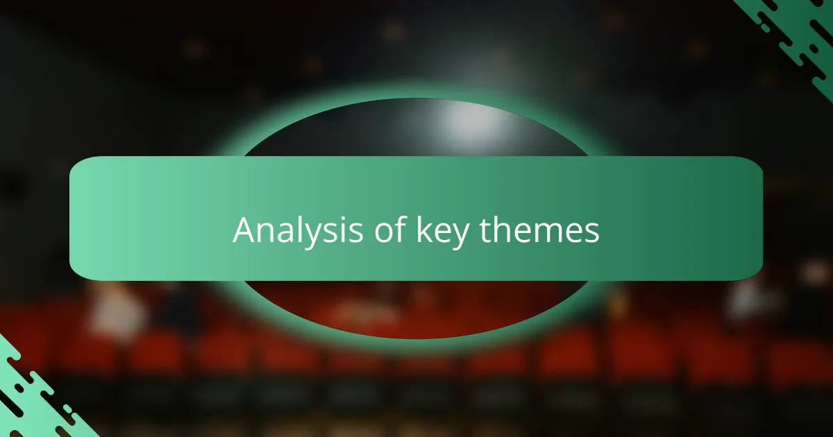 Analysis of key themes