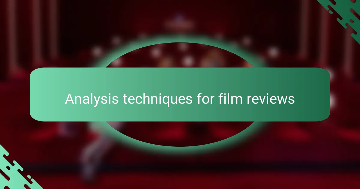 Analysis techniques for film reviews