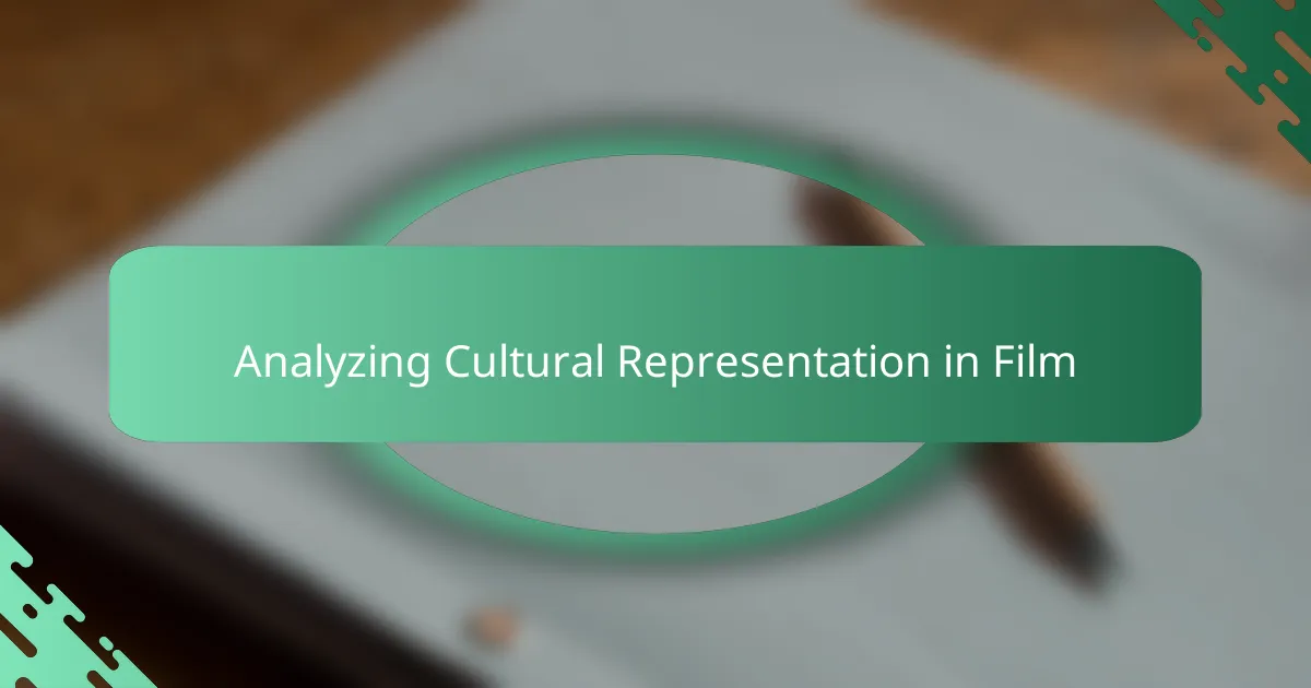 Analyzing Cultural Representation in Film