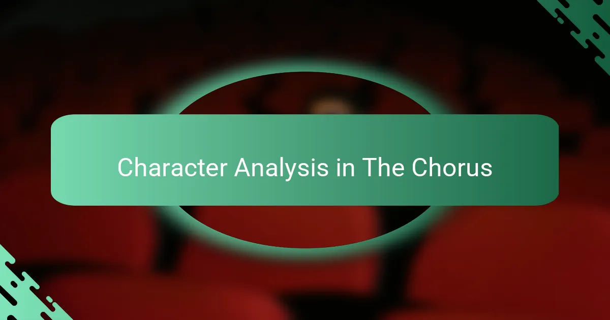 Character Analysis in The Chorus