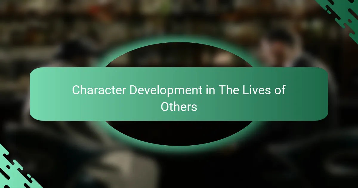 Character Development in The Lives of Others