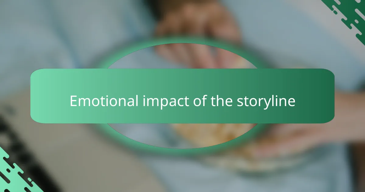 Emotional impact of the storyline