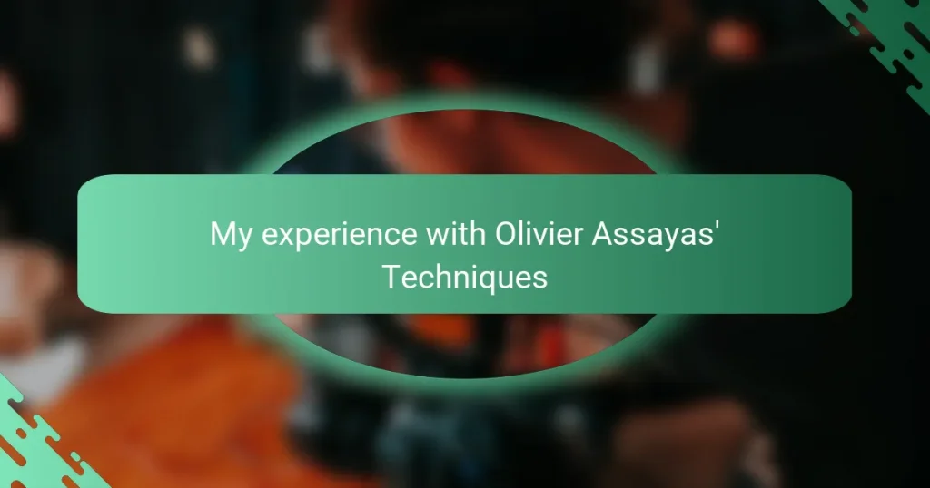 My experience with Olivier Assayas’ Techniques