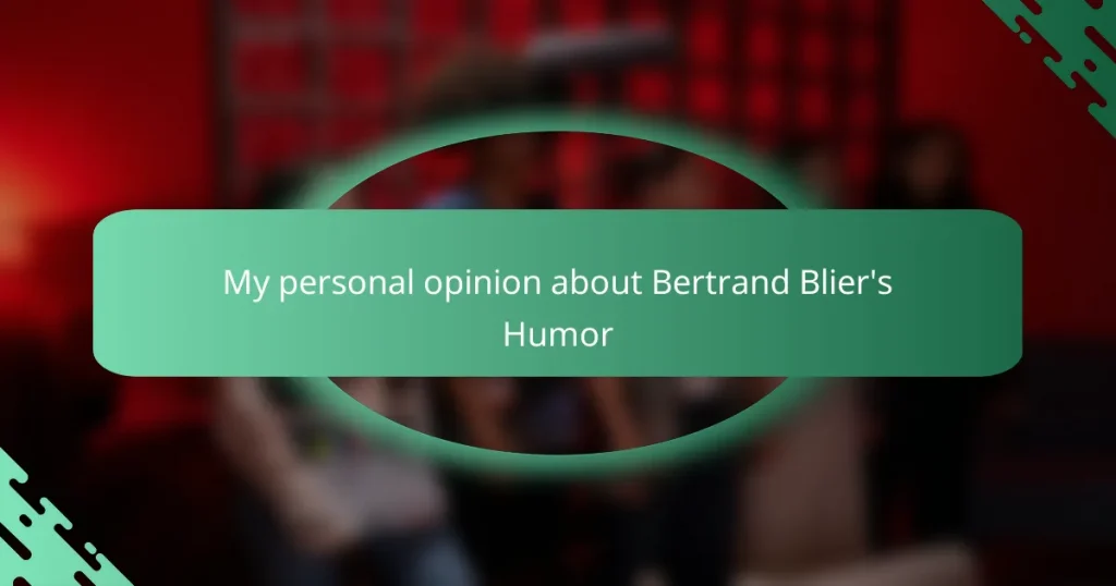 My personal opinion about Bertrand Blier’s Humor