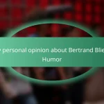 My personal opinion about Bertrand Blier’s Humor
