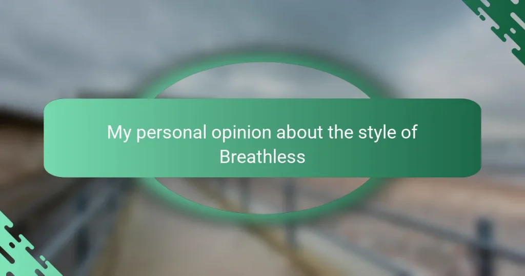 My personal opinion about the style of Breathless
