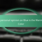 My personal opinion on Blue is the Warmest Color