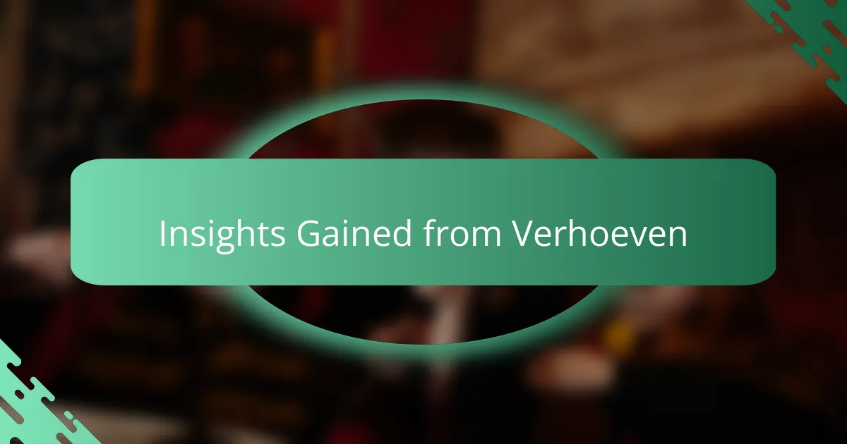 Insights Gained from Verhoeven