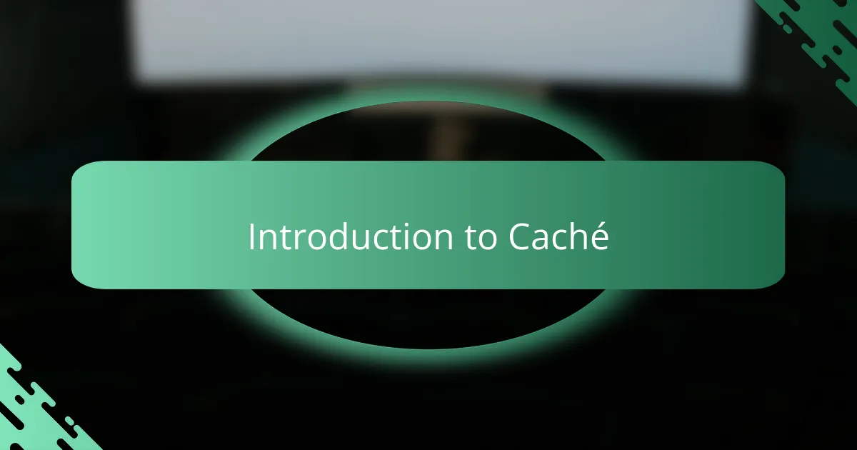 Introduction to Caché