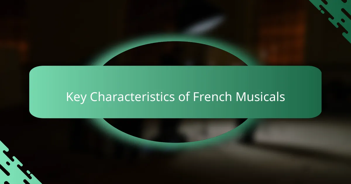 Key Characteristics of French Musicals