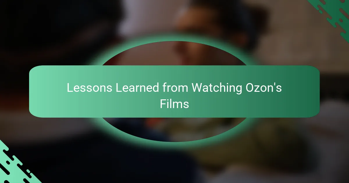 Lessons Learned from Watching Ozon's Films
