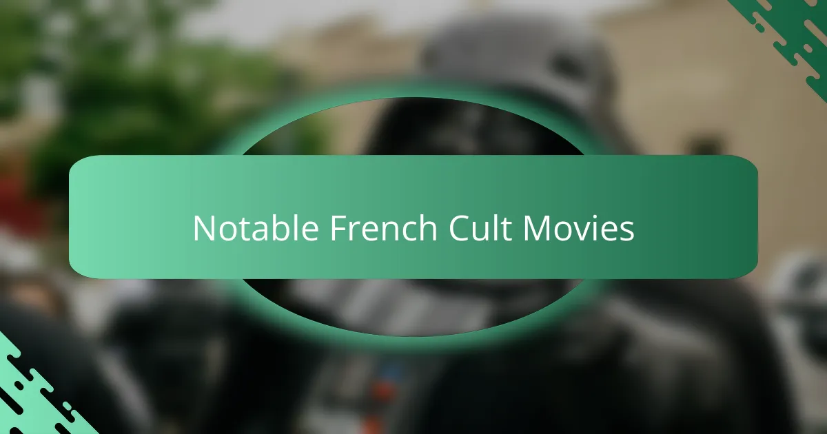 Notable French Cult Movies