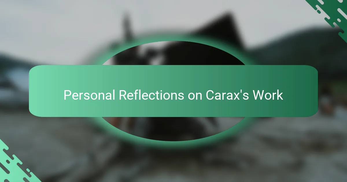 Personal Reflections on Carax's Work