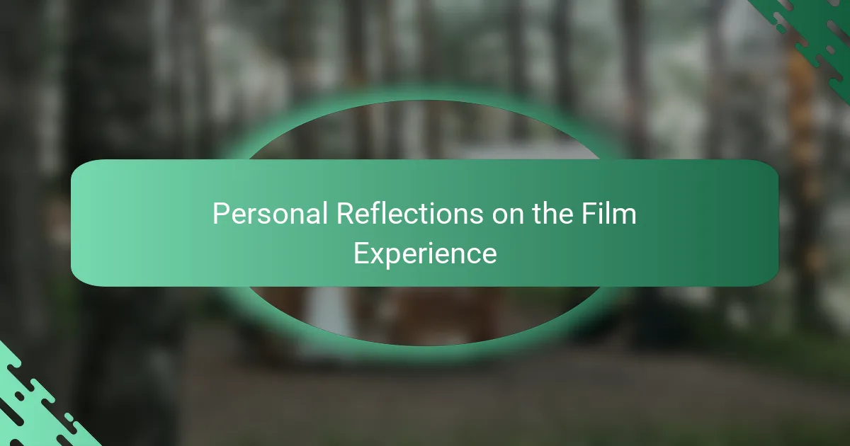 Personal Reflections on the Film Experience