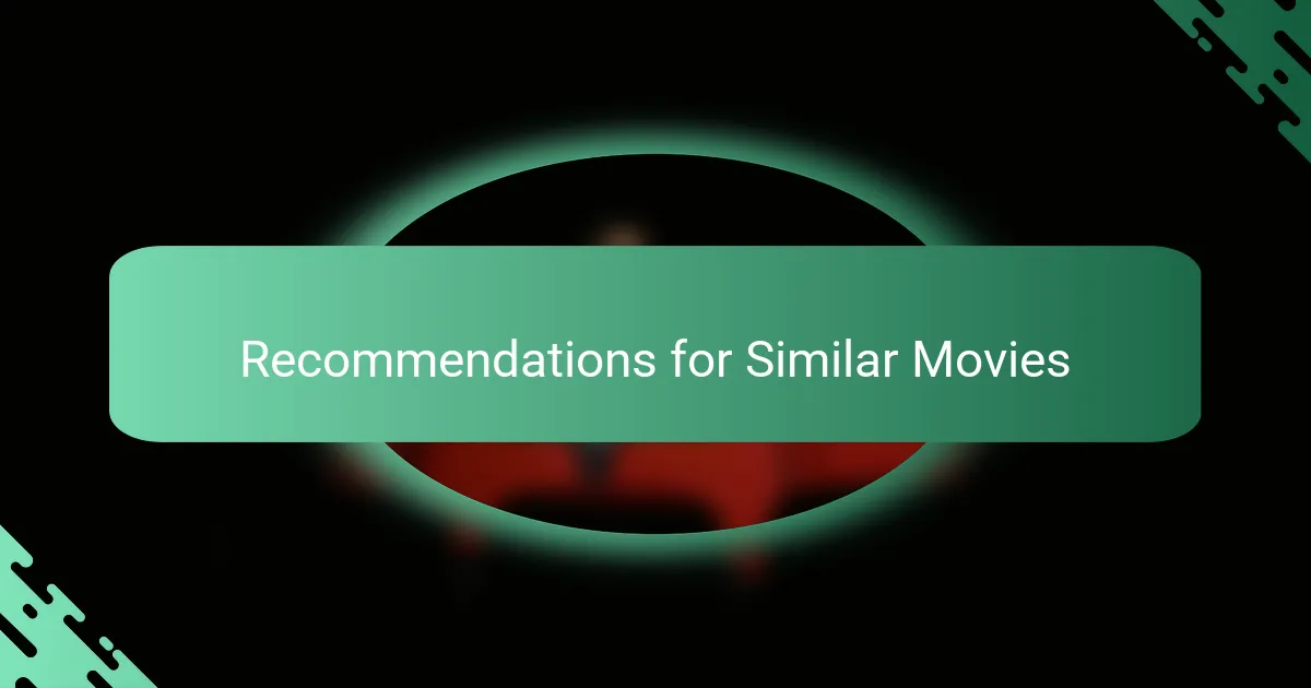 Recommendations for Similar Movies